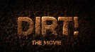 Dirt!, un film despre cea mai ignorata resursa a planetei